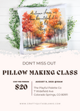 Pillow Making Class
