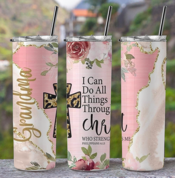 I Can Do All Things Through Christ 20oz Tumbler